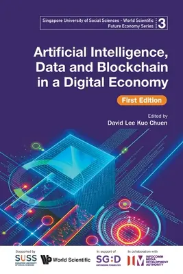 Intelligenza artificiale, dati e blockchain nell'economia digitale, prima edizione - Artificial Intelligence, Data and Blockchain in a Digital Economy, First Edition
