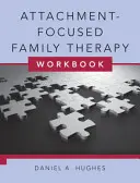 Manuale di lavoro per la terapia familiare incentrata sull'attaccamento [con DVD]. - Attachment-Focused Family Therapy Workbook [With DVD]