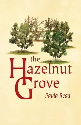 Il boschetto di nocciole - Hazelnut Grove