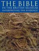 La Bibbia al British Museum - Interpretare le prove - Bible in the British Museum - Interpreting the Evidence