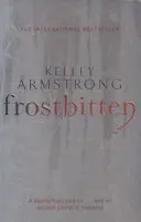 Frostbitten - Libro 10 della serie Donne dell'altro mondo - Frostbitten - Book 10 in the Women of the Otherworld Series