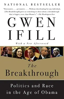 La svolta: Politica e razza nell'era di Obama - The Breakthrough: Politics and Race in the Age of Obama