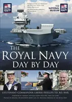 La Royal Navy giorno per giorno - The Royal Navy Day by Day