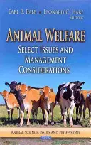 Benessere degli animali - Problemi selezionati e considerazioni sulla gestione - Animal Welfare - Select Issues & Management Considerations