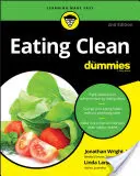 Mangiare pulito per principianti - Eating Clean for Dummies