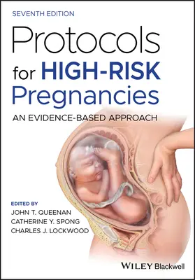 Protocolli per le gravidanze ad alto rischio: Un approccio basato sull'evidenza - Protocols for High-Risk Pregnancies: An Evidence-Based Approach