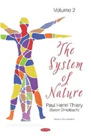 Sistema della natura. Volume 2 - Volume 2 (Thiery (Barone D Holbach) Paul Henri) - System of Nature. Volume 2 - Volume 2 (Thiery (Baron D Holbach) Paul Henri)