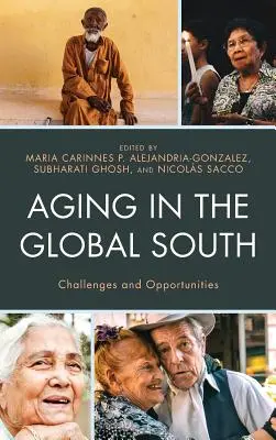 Invecchiamento nel Sud globale: Sfide e opportunità - Aging in the Global South: Challenges and Opportunities