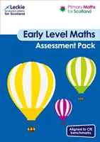 Matematica primaria per la Scozia Pacchetto di valutazione del primo livello - Per il Curriculum per l'Eccellenza Matematica primaria - Primary Maths for Scotland Early Level Assessment Pack - For Curriculum for Excellence Primary Maths