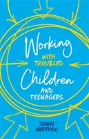Lavorare con bambini e adolescenti problematici - Working with Troubled Children and Teenagers