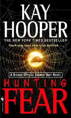 Caccia alla paura: un romanzo dell'Unità Bishop/Crimini Speciali - Hunting Fear: A Bishop/Special Crimes Unit Novel