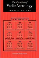 Gli elementi essenziali dell'astrologia vedica - The Essentials of Vedic Astrology