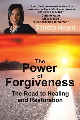Il potere del perdono: La strada per la guarigione e la restaurazione - The Power of Forgiveness: The Road to Healing and Restoration