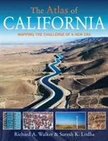 L'Atlante della California: Mappare la sfida di una nuova era - The Atlas of California: Mapping the Challenge of a New Era