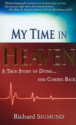 Il mio tempo in cielo: Una storia vera di morte e ritorno - My Time in Heaven: A True Story of Dying and Coming Back