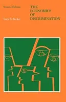 Economia della discriminazione - The Economics of Discrimination