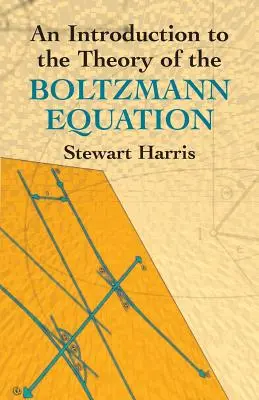 Un'introduzione alla teoria dell'equazione di Boltzmann - An Introduction to the Theory of the Boltzmann Equation