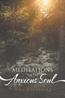 Meditazioni per l'anima ansiosa - Meditations for the Anxious Soul