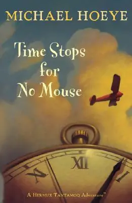 Il tempo si ferma per nessun topo - Time Stops for No Mouse