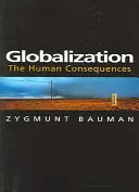 Globalizzazione - Le conseguenze umane - Globalization - The Human Consequences