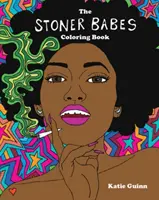 Libro da colorare delle bambine stoner - Stoner Babes Coloring Book