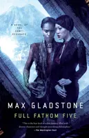 Full Fathom Five: Un romanzo della sequenza Craft - Full Fathom Five: A Novel of the Craft Sequence