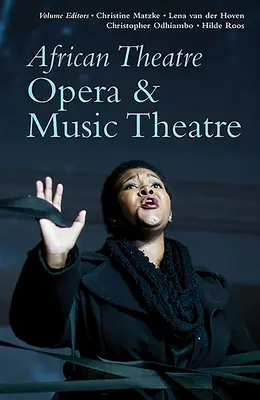 Teatro africano 19: Opera e teatro musicale - African Theatre 19: Opera & Music Theatre