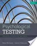 Test psicologici: Principi, applicazioni e problemi - Psychological Testing: Principles, Applications, and Issues