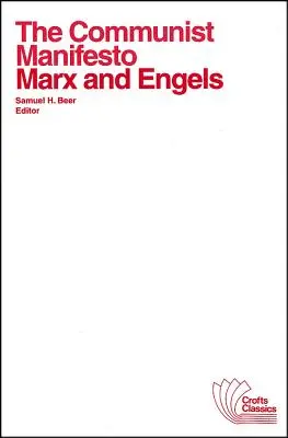 Il Manifesto comunista: Con selezioni dal Diciottesimo brumaio di Luigi Bonaparte e dal Capitale di Karl Marx - The Communist Manifesto: With Selections from the Eighteenth Brumaire of Louis Bonaparte and Capital by Karl Marx