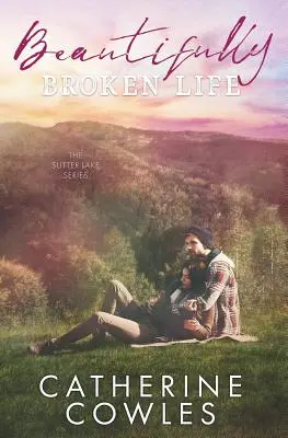 Una vita splendidamente spezzata - Beautifully Broken Life