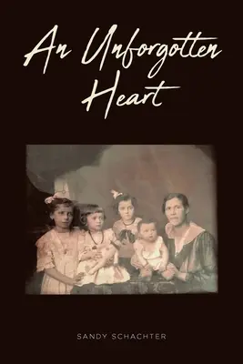 Un cuore dimenticato - An Unforgotten Heart
