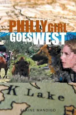 La ragazza di Philadelphia va a ovest - Philly Girl Goes West