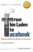 Da Bin Laden a Facebook: 10 giorni di rapimento, 10 anni di terrorismo - From Bin Laden to Facebook: 10 Days of Abduction, 10 Years of Terrorism