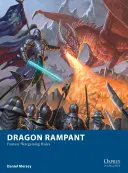 Dragon Rampant: Regole di gioco fantasy - Dragon Rampant: Fantasy Wargaming Rules