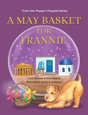 Un cestino di maggio per Frannie - A May Basket for Frannie