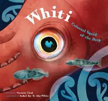 Whiti - Calamaro colossale degli abissi - Whiti - Colossal Squid of the Deep