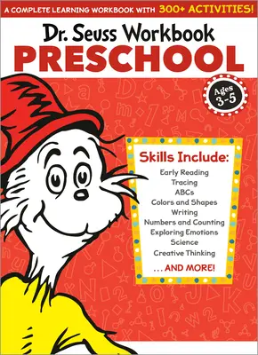 Libro di lavoro Dr. Seuss: Scuola dell'infanzia: 300+ attività divertenti con adesivi e molto altro! (Alfabeto, Abc, Tracciamento, Lettura precoce, Colori e Forme, Numeri, Contare - Dr. Seuss Workbook: Preschool: 300+ Fun Activities with Stickers and More! (Alphabet, Abcs, Tracing, Early Reading, Colors and Shapes, Numbers, Count