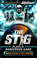 Stig gioca un gioco pericoloso - Un libro di Top Gear - Stig Plays a Dangerous Game - A Top Gear book