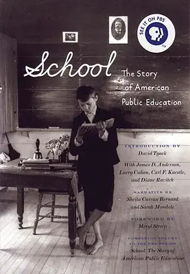 Scuola: La storia dell'istruzione pubblica americana - School: The Story of American Public Education