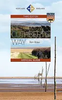Il cammino di San Cuthbert: La guida ufficiale - St Cuthbert's Way: The Official Guide