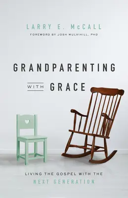 Essere nonni con la grazia - Grandparenting W/Grace