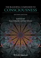 Il Compagno Blackwell della Coscienza - The Blackwell Companion to Consciousness