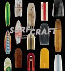 Surf Craft: Design e cultura della tavola - Surf Craft: Design and the Culture of Board Riding