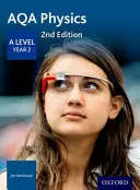 AQA Fisica: A Level Year 2 - AQA Physics: A Level Year 2