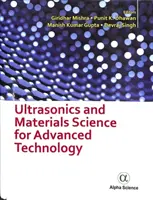 Ultrasuoni e scienza dei materiali per una tecnologia avanzata - Ultrasonics and Materials Science for Advanced Technology