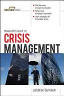 Guida del manager alla gestione delle crisi - Manager's Guide to Crisis Management