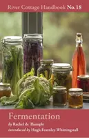 Fermentazione: Manuale River Cottage n. 18 - Fermentation: River Cottage Handbook No.18