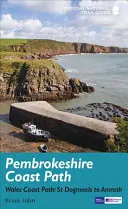 Il sentiero costiero del Pembrokeshire: Guida ai sentieri nazionali - Pembrokeshire Coast Path: National Trail Guide