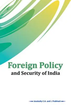Politica estera e sicurezza dell'India - Foreign Policy and Security of India