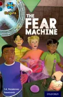 Progetto X Origini: Banda di libri rosso scuro+, Oxford Livello 19: Paure e spaventi: La macchina della paura - Project X Origins: Dark Red+ Book band, Oxford Level 19: Fears and Frights: The Fear Machine